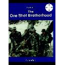 One Shot Brotherhood