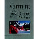 Varmint & Small Game Rifles & Cartridges