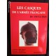 Les Casques de l'Armée Française 1915-45